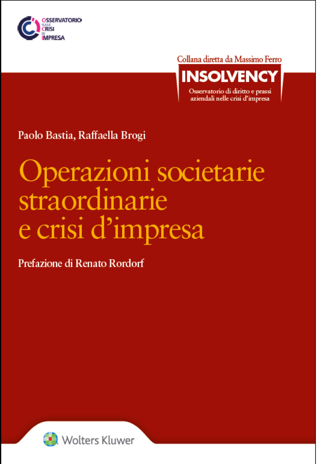 Operazioni societarie straordinarie e crisi d’impresa