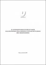 Il condizionamento delle mafie  sull’economia, sulla societa’ e sulle istituzioni  del mezzogiorno